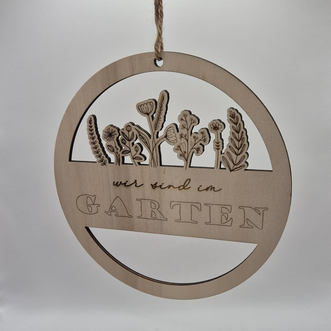 Holzschild "wir sind im Garten"