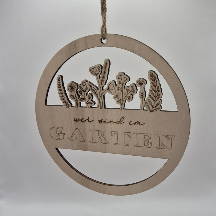 Holzschild "wir sind im Garten"